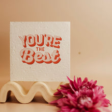 Load image into Gallery viewer, You're The Best