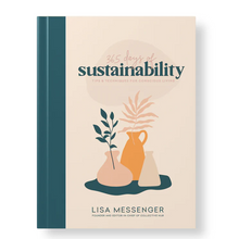 Load image into Gallery viewer, 365 Days of Sustainability - Lisa Messenger