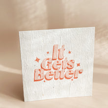 Load image into Gallery viewer, It Get's Better