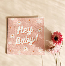 Load image into Gallery viewer, Hey Baby!
