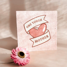 Load image into Gallery viewer, One Tough Mother