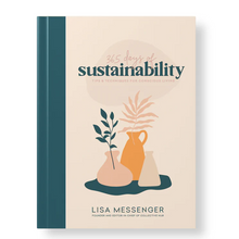Load image into Gallery viewer, 365 Days of Sustainability - Lisa Messenger
